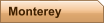 Monterey