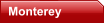 Monterey