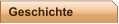 Geschichte