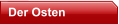 Der Osten